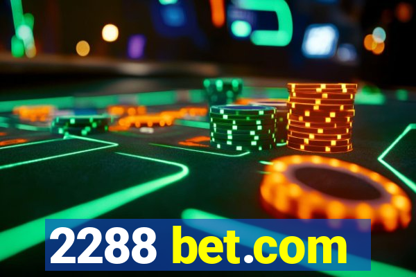 2288 bet.com